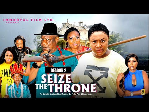 SEIZE THE THRONE (SEASON 2) - 2025 Latest Nigerian Nollywood Movie ||Trending Nollywood Movie