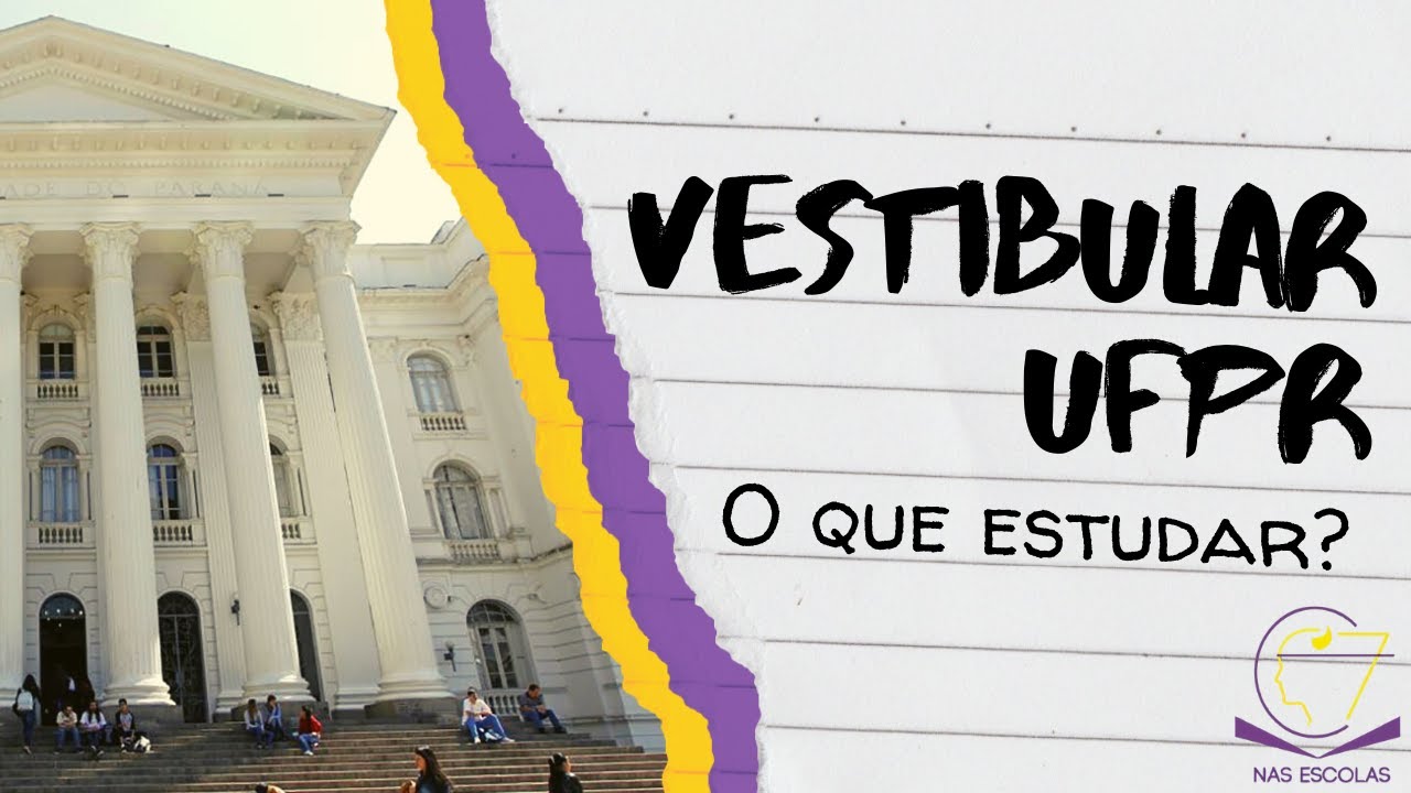 O que estudar para o vestibular da UFPR?