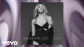 Samantha Jade - Only Just Begun (Audio)