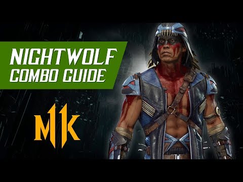 Nightwolf Combo Guide (Tournament/Ranked) – Mortal Kombat 11