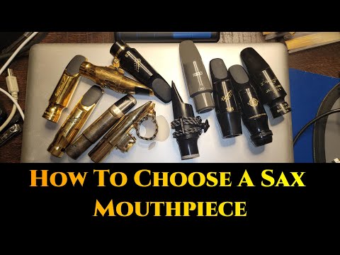 How to Choose a Sax Mouthpiece