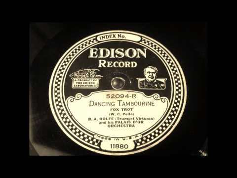 Dancing Tambourine, B.A. Rolfe and his Palais D'Or Orchestra, Edison Diamond Disc 52094-R