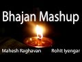 BOLLYWOOD BHAJAN MASHUP 