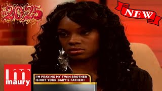 🅽🅴🆆 The Maury Show 2025 💖💖💖 I'm Praying My Twin Brother Is Not Your Baby's Father! 💖💖💖 Full Episodes