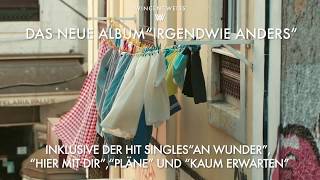 Wincent Weiss - Irgendwie Anders (official album trailer)