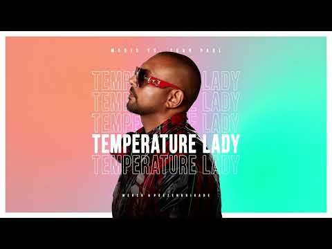 Modjo vs. Sean Paul - Temperature Lady (MERCO & Poezenbrigade Mashup)