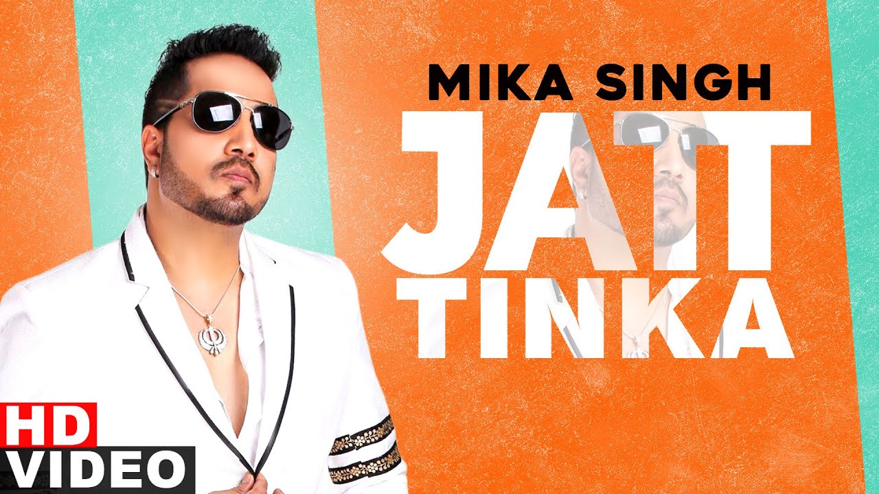 Jatt Tinka - Mikka Singh Lyrics Jatt Tinka - Mikka Singh Lyrics