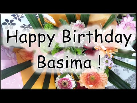 Happy Birthday Basima! Alles Gute zum Geburtstag!