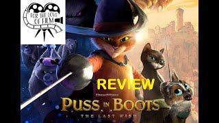 Puss in Boots: The Last Wish Spoiler Free Review