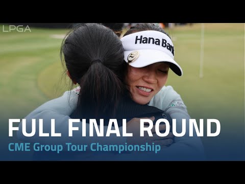 Full Final Round | 2022 CME Group Tour Championship