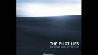 The Pilot Lies - Sunlight