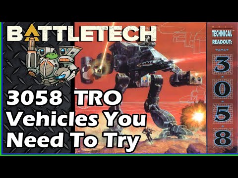"Must Try" Vehicles from the 3058 Technical Readout - BattleTech