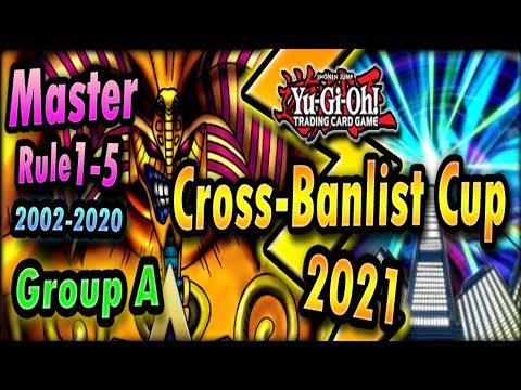 Group A | Cross-Banlist Cup 2021