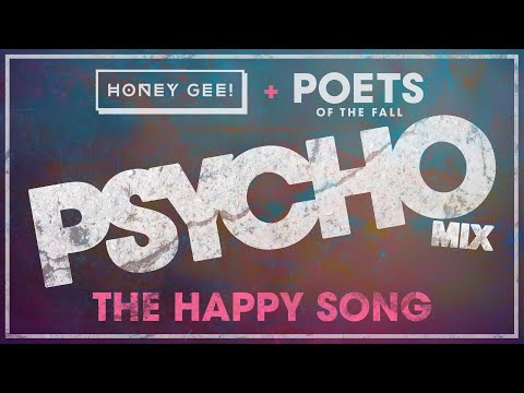 Honey Gee + Poets of the Fall – The Happy Song (Psycho Mix)