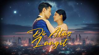 Download lagu DI ATAS LANGIT FULL EPISODES mp3