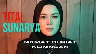 Download lagu Nikmat duriat Kliningan- TITA SUNARYA #putrigiriharja5 #titasunarya mp3