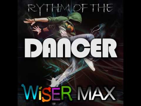 Wiser Max - Dancer (EDM)