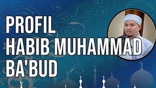 Download lagu Profile of Habib Muhammad Ba'bud mp3
