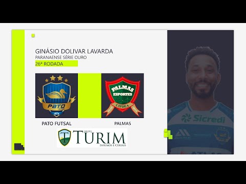 [AO VIVO] PATO FUTSAL X PALMAS - PARANAENSE DE FUTSAL SÉRIE OURO 2022