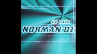 Norman DJ - Go Back (DJ Session One 303 Remix)