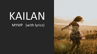 KAILAN - MYMP (lyrics)