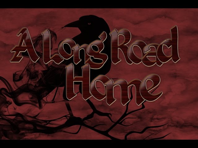 Video - A Long Road Home (PC)