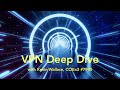 Virtual Private Network VPN Deep Dive