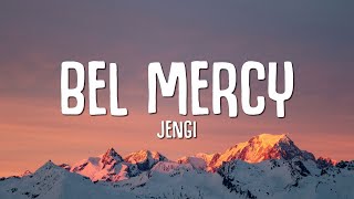 Jengi - Bel Mercy video