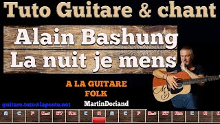 Tuto Guitare chant Alain Bashung La nuit je mens