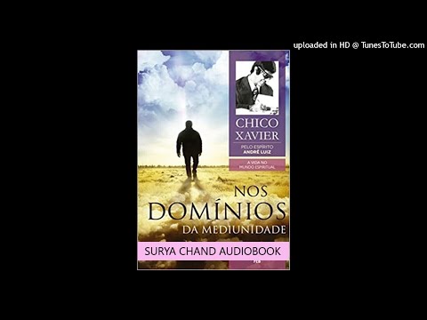 Vol 8 Nos Domínios da Mediunidade - Chico Xavier - André Luiz 4/4