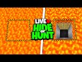 Minecraft Hide Or Hunt, but it's LIVE!