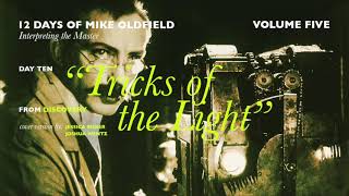 Tricks of the Light (Mike Oldfield Cover)