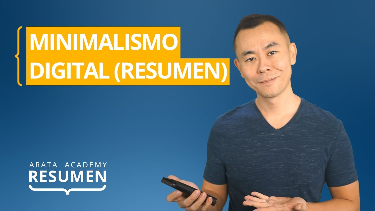 Minimalismo Digital, de Cal Newport | Resumen Arata Academy 23