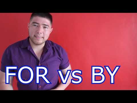 Cuando usar For y By en inglés