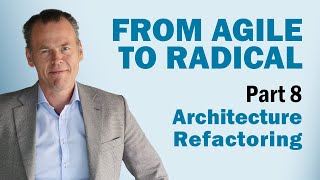 Download the video "From Agile to Radical: Architecture Refactoring"