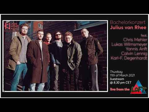Livestream aus dem LOFT: Bachelorkonzert Julius van Rhee