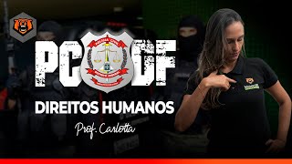 Concurso PCDF - A Constituição Federal e os Tratados Internacionais de Direitos humanos