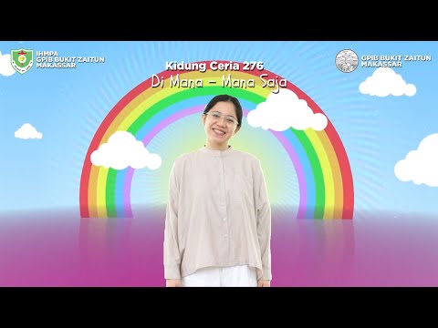 KC 276  - Di Mana - Mana Saja | Lagu Rohani Anak