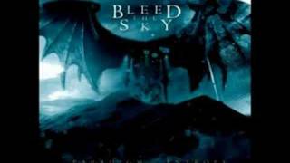 Bleed the Sky - The Martyr