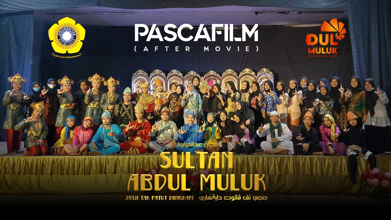Pascafilm Pementasan Teater Sultan Abdul Muluk Universitas Sriwijaya 2022