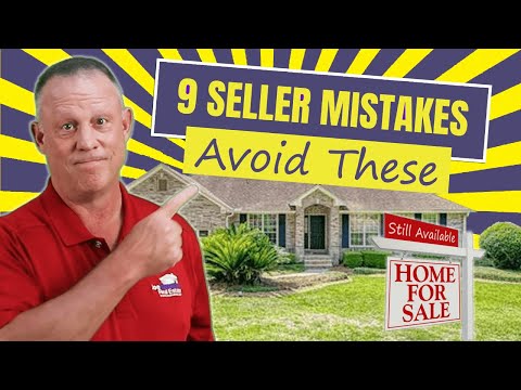 9 Mistakes to Avoid When Selling Your Home