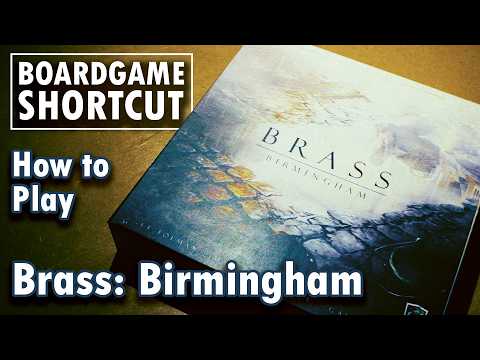 How to Play Brass: Birmingham – All You Need to Know (Rules) | Board Game Shortcut