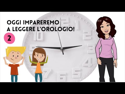 Ciao bambini - Impariamo a leggere l'orologio #didatticainclusiva