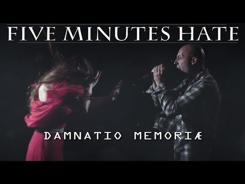 Five Minutes Hate - Damnatio Memoriae