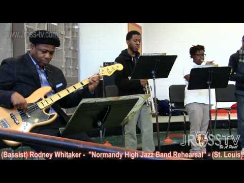 James Ross @ Rodney Whitaker - "Normandy High Jazz Band" - www.Jross-tv.com