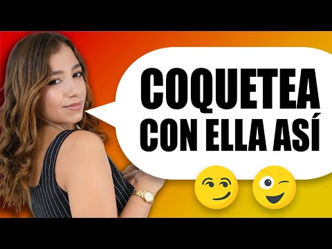 Las 6 Mejores Frases para Coquetear con una Mujer 💬