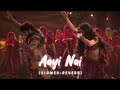 Stree 2 Aayi Nai Slowed Reverb