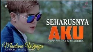 Download lagu Harusnya aku maulana wijaya mp3