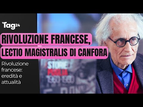 Rivoluzione francese: eredità e attualità. Lectio magistralis del prof. Luciano Canfora