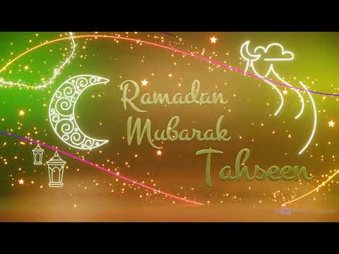 Tahseen Ramadan Mubarak | Ramazan Kareem Status | Whatsapp Ramadan Greetings